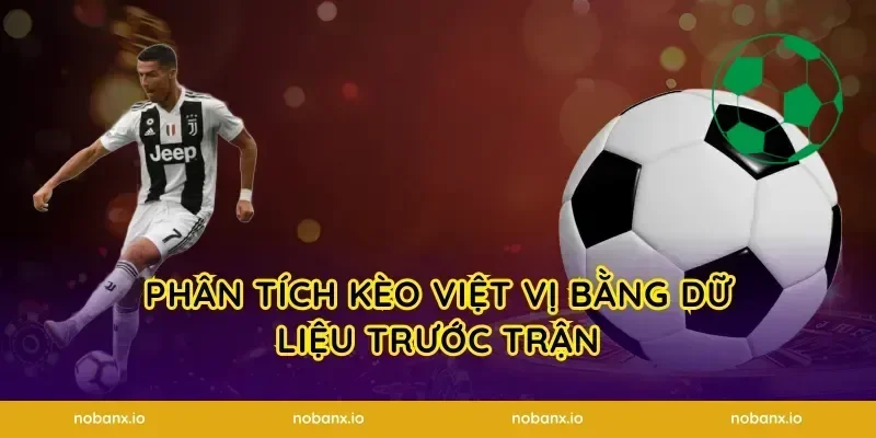 Phân tích kèo việt vị bằng dữ liệu trước trận