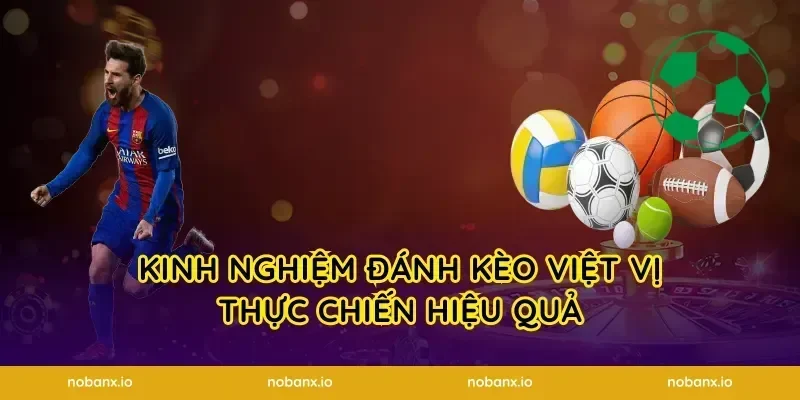 Kinh nghiệm đánh kèo việt vị thực chiến hiệu quả
